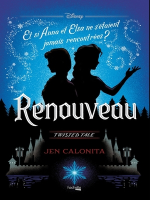 cover image of Twisted Tale--Renouveau